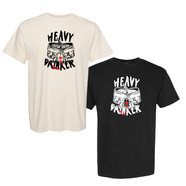 An ivory and black shirt that says "heavy drinker"